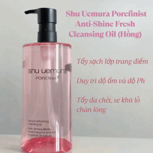 Dầu tẩy trang Shu Uemura Porefinist Anti-Shine Fresh Cleansing Oil (Hồng)