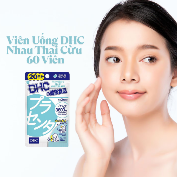 Viên Uống DHC Nhau Thai Cừu Làm Đẹp Da 60 Viên
